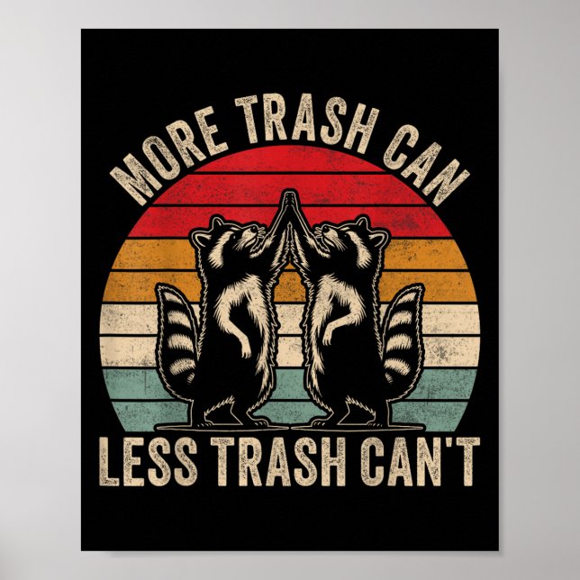 Mer soptrall Less Trash Can't, Rolig Retro Inskrip Poster (Framsidan)