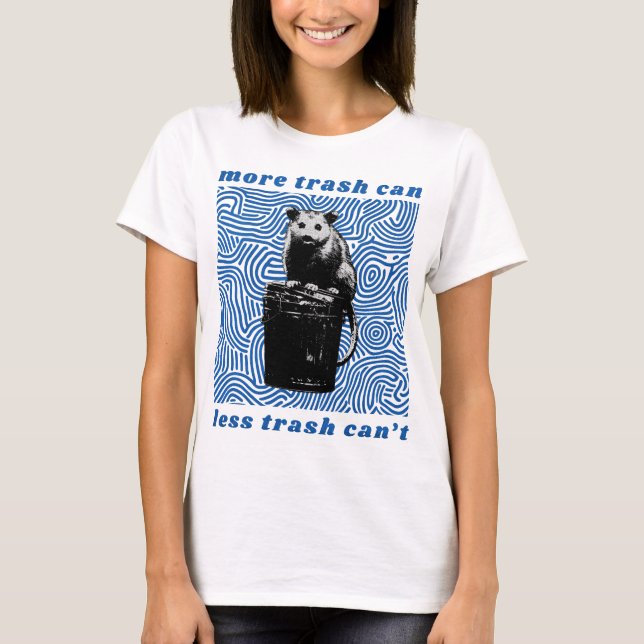 mer soptunna mindre soptunna kan inte t shirt (Framsida)