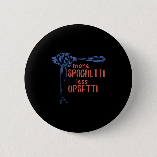 Mer Spagetti Mindre Etti Rolig Mat Spaghetti  Knapp (Framsida)