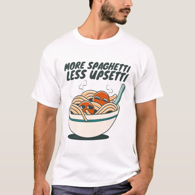 Mer spaghetti mindre upprördhet t shirt (Framsida)