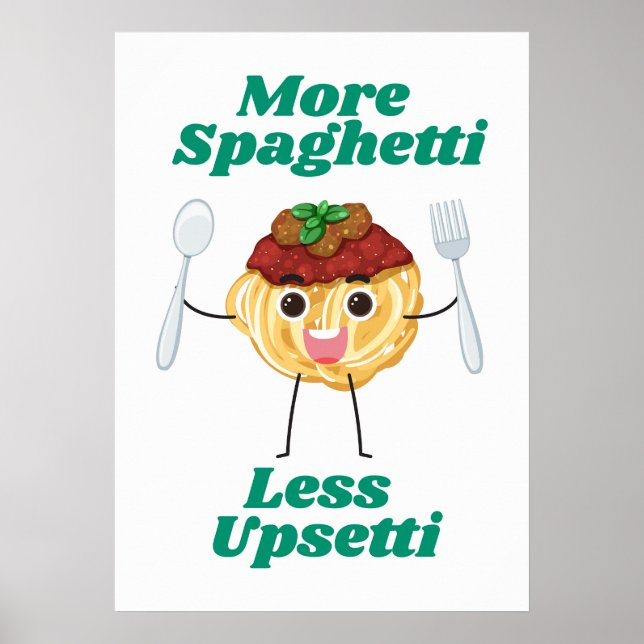 Mer Spaghetti mindre uppstötande grönt Poster (Framsidan)