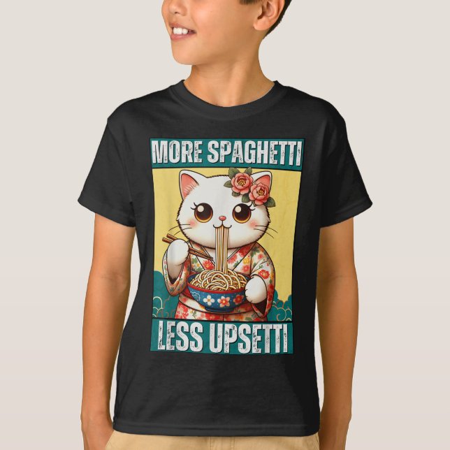 Mer Spaghetti mindre Upsetti Funny Cat Eats Spaghe T Shirt (Framsida)