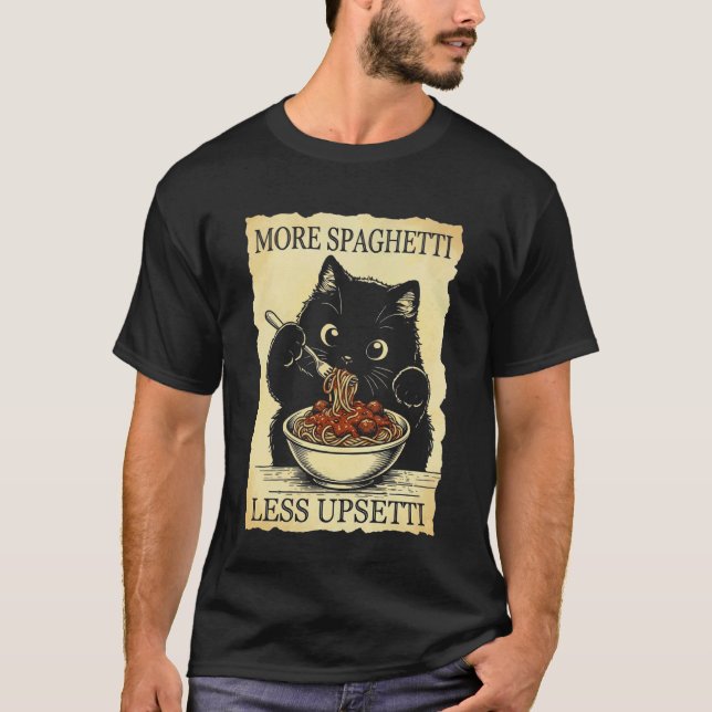 Mer Spaghetti Mindre upsetti Katt som äter Pasta V T Shirt (Framsida)