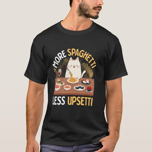 Mer Spaghetti Mindre Upsetti Katt Tröja (Framsida)