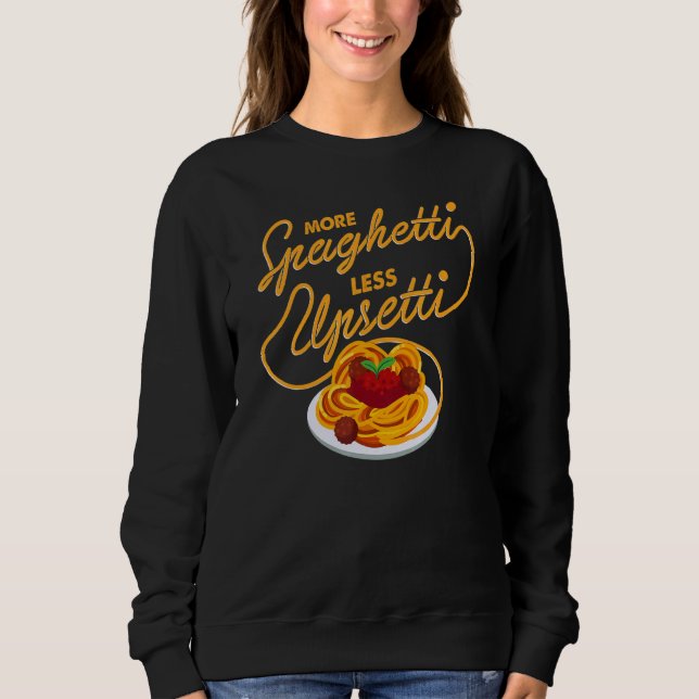 Mer Spaghetti mindre Upsetti Manar T Shirt (Framsida)