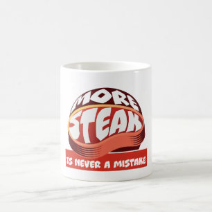 Mer steak är aldrig ett misstag kaffemugg