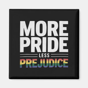 Mer stolthet Mindre fördom Lgbt Gay Pride Month Magnet