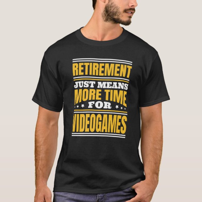Mer tid för videospel i pension t shirt (Framsida)