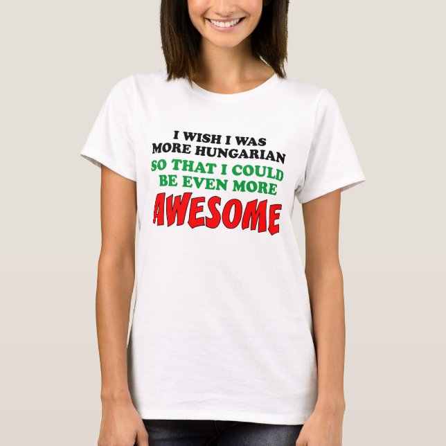 Mer ungersk Fantastisk Tee Shirt (Framsida)