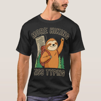 Mer vandring mindre skrivande Rolig lat hajar-tröj T Shirt