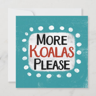 Mera Koalas, hälsningskort Kort