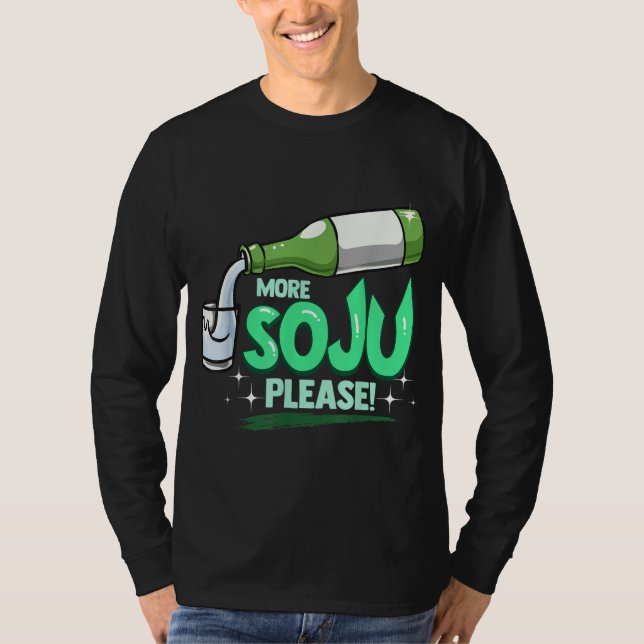 Mera soju, koreansk dryck t shirt (Framsida)
