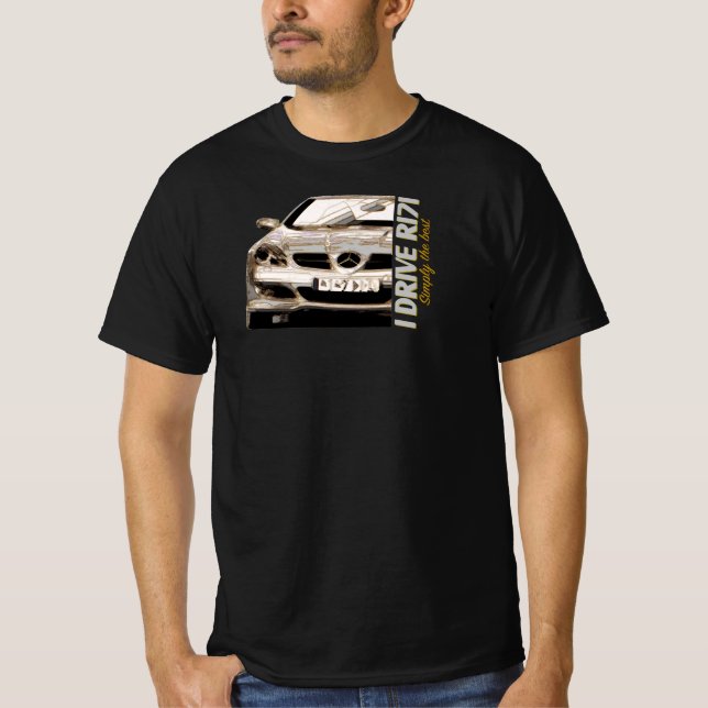 Mercedes Benz - I Drive R171. Simply the best T Shirt (Framsida)