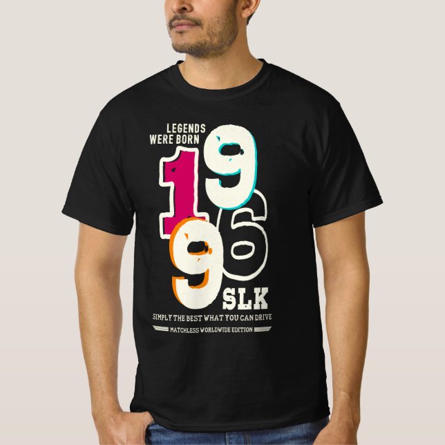 Mercedes SLK - Legends were born in 1996 T Shirt (Framsida)