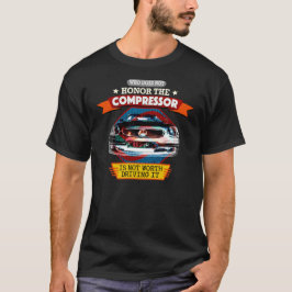 Mercedes SLK R 170 - Wer den Kompressor nicht ehrt T Shirt