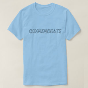 "Merchandizing Democracy" med "Commemorate" T Shirt