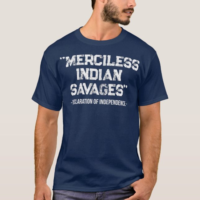 Merciless Indian Savages T Shirt (Framsida)