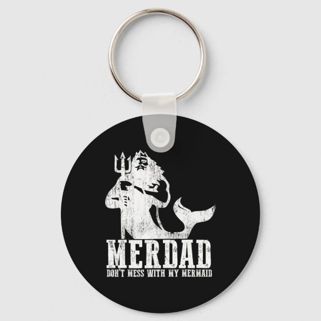 Merdad Dont Mess With My Mermaid New Mer Dad Daugh Nyckelring (Framsida)