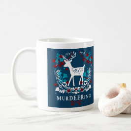 MerDEERino: Murderino + Hjort Kaffemugg