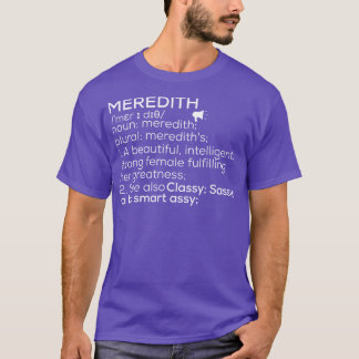 Meredith Namn Meredith Definition Meredith Female T Shirt