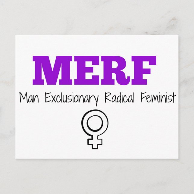 MERF - Utrikesmässig, radikal feminist - människa Vykort (Framsida)