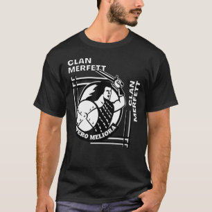 Merfett Klan Gaelic Motto Swordsman T Shirt