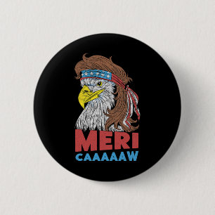 Meri-caaaaaw - Eagle Mullet 4 juli USA Amerikansk Knapp