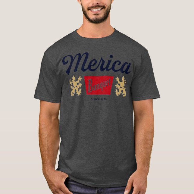 Merica Banquet Beer T Shirt (Framsida)