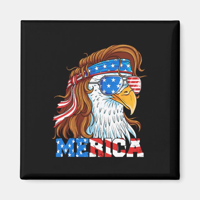 Merica Eagle Mullet 4 juli Amerikansk Flagga Usa  Magnet (Framsidan)