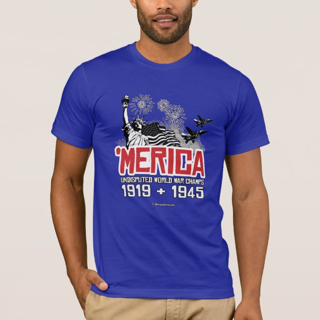 'Merica - obestridda världskrigmästare T Shirt (Framsida)