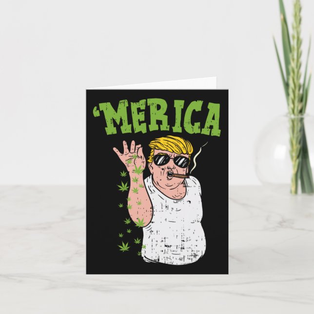 Merica Trump Bae Smoking Ogräs Funny Stoner Gift Kort (Framsida)