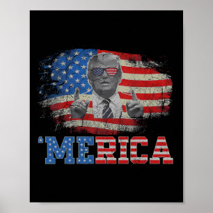 Merica Trump Lycklig 4:e juli Trump American Flagg Poster