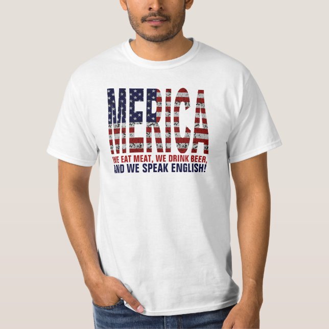MERICA. Vi äter kött, drinköl och talar engelska! Tee (Framsida)