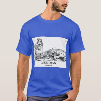 Meridian Mississippi 2 T Shirt