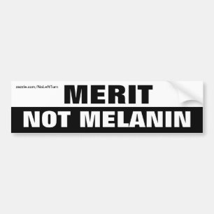 Merit Not Melanin Bildekal