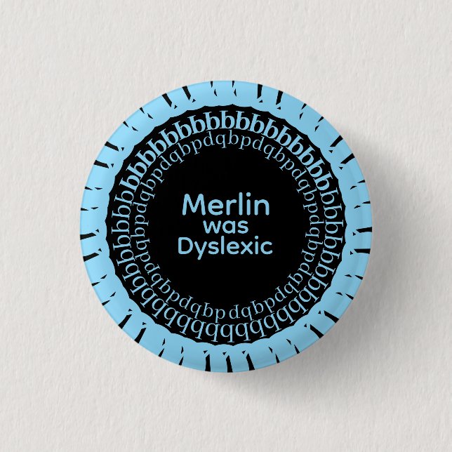 Merlin Was Dyslexic Button Knapp (Framsida)