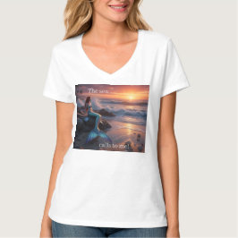 Mermaid in the sunrise - The Sea calls to me - T Shirt