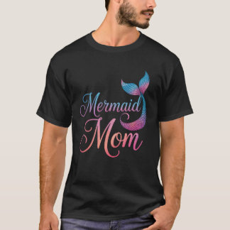 Mermaid Mom Sea Creature Mother Family T Shirt