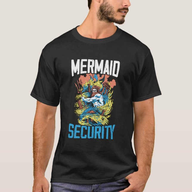 Mermaid Security Best Dad Ever Fathers Day Mermaid T Shirt (Framsida)