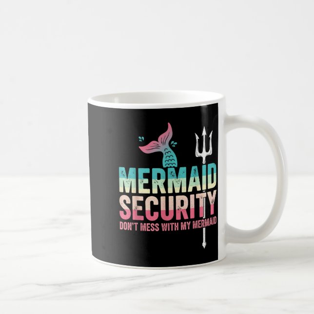 Mermaid Security Don't Mess With My Mermaid Father Kaffemugg (Höger)