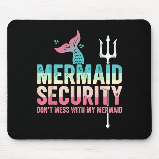 Mermaid Security Don't Mess With My Mermaid Father Musmatta (Framsidan)
