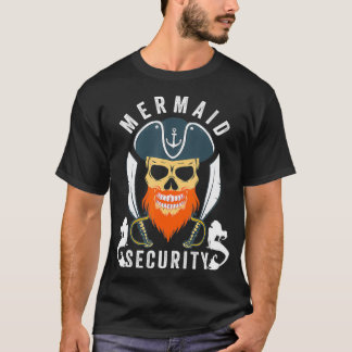 Mermaid Security Pirate Birthday Mens Boys Gift T Shirt
