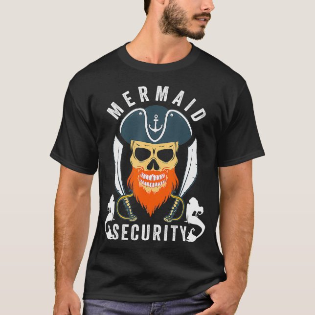 Mermaid Security Pirate Birthday Mens Boys Gift  T Shirt (Framsida)