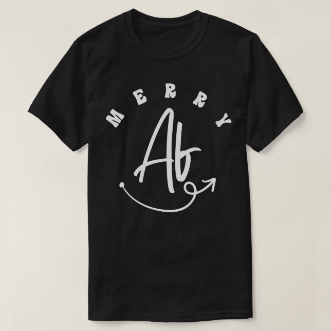 Merry AF 1 T Shirt (Design framsida)