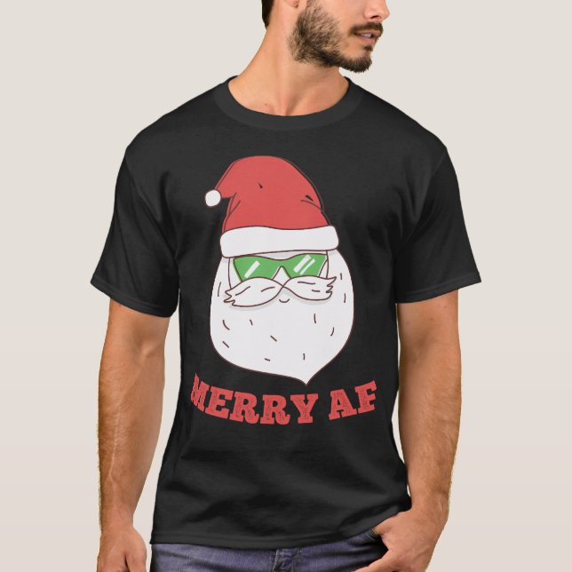 Merry Af Coola Santa T Shirt (Framsida)