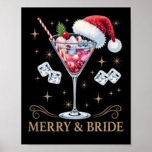 Merry and Bride Bachelorette Party Svan Drink Chri Poster