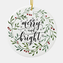 Merry and Bright Ceramic Ornament