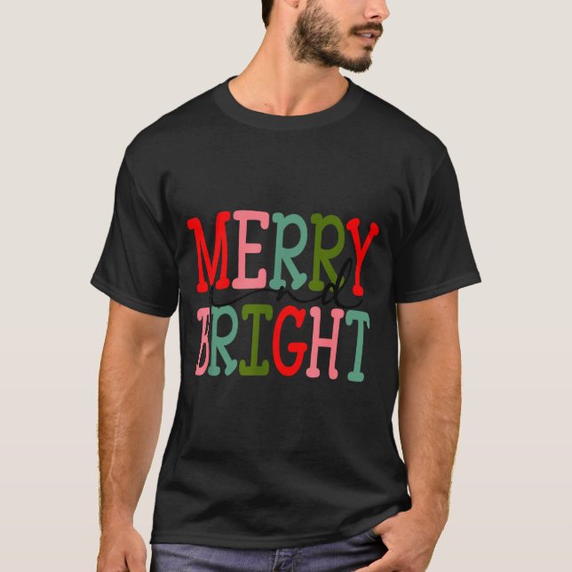 Merry And Bright Christmas Women Girls Kids Toddle T Shirt (Framsida)