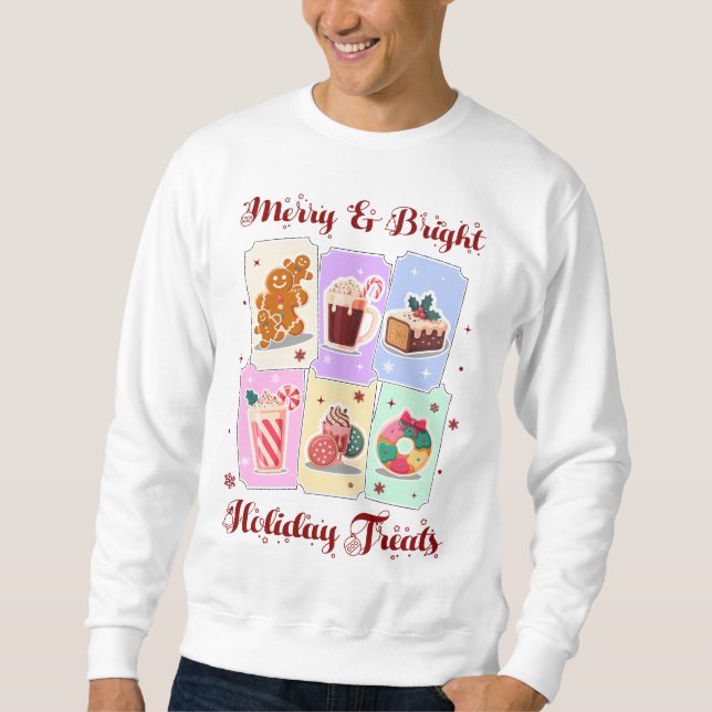 Merry and Bright Holiday Treats Christmas Dessert Lång Ärmad Tröja (Framsida)