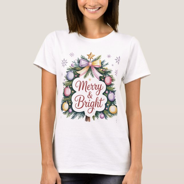 Merry and Bright Modern Women's Christmas T Shirt (Framsida)